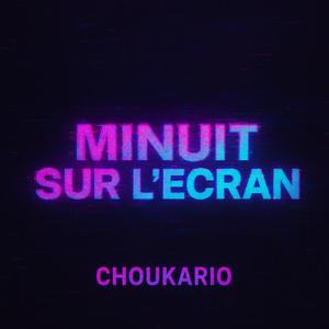 Minuit Sur L'ecran (feat. ShyYven)