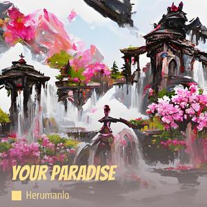 Your Paradise