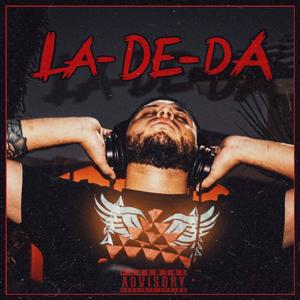 LA-DE-DA