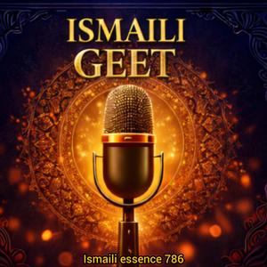 Ismaili Geet (Ismaili Anthem)