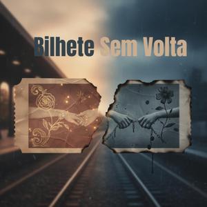 Bilhete Sem Volta