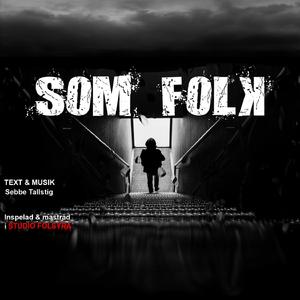Som Folk!