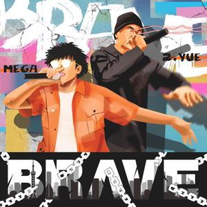 BRAVE