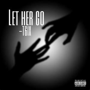 Let Her Go