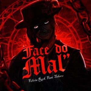 Face do Mal (feat. Takr)