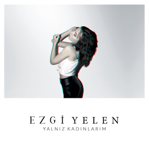 Yalnız Kadınlarım