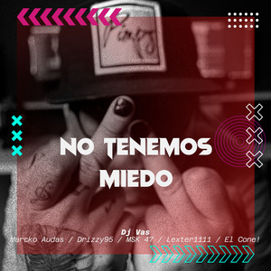 No Tenemos Miedo