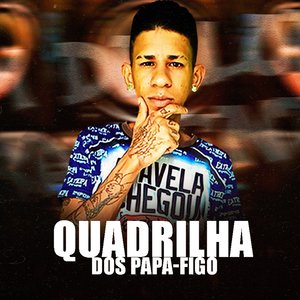 Quadrilha dos Papa-Figo