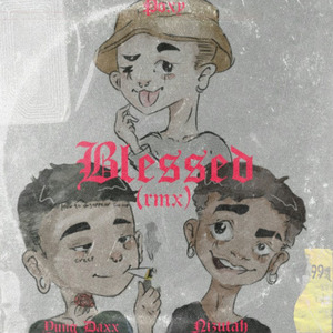 Blessed (Remix)
