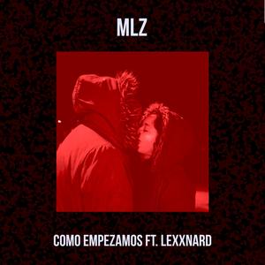 Como Empezamos (feat. Lexxnard)