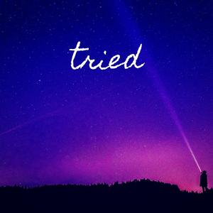 Tried