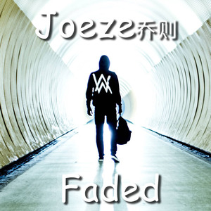 Alan Walker-Faded（joeze Remix）