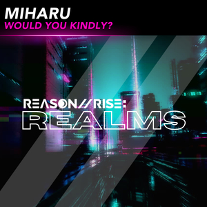 Would You Kindly? (Extended Mix)