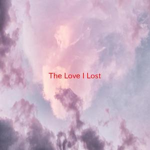 The Love I Lost (Tribute version originally performed by Harold Melvin And The Bluenotes)