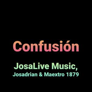 Confusión