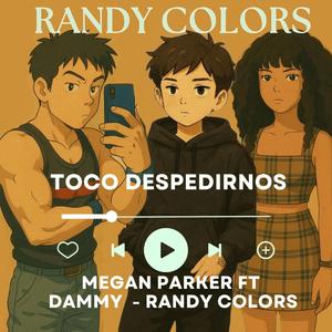 TOCÓ DESPEDIRNOS (feat. Dammy & Megan parker)