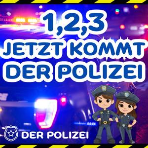 1,2,3 Jetzt kommt der Polizei