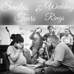 Smiles, Tears & Wedding Rings