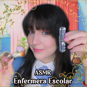 Asmr Enfermera Escolar: Revisando tus Ojos