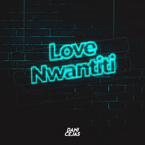 Love Nwantiti (Remix)