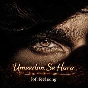 Umeedon Se Hara