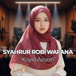 SYAHRUR ROBI WAFANA