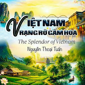 The Splendor of Vietnam