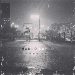 MAURO ASPRO (feat. NOEL)