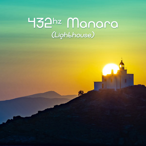 432hz Manara (Lighthouse)