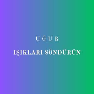 Işıkları Söndürün