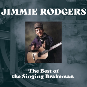 Jimmie Rodgers' Last Blue Yodel