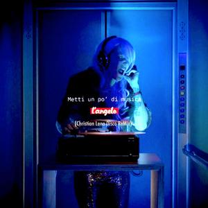 Metti un po' di Musica (Christian Lena Music Toys Remix)