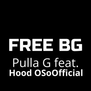 Free BG (feat. Pulla G)