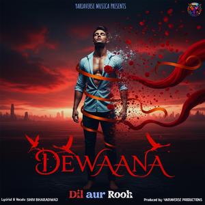 Dewaana (feat. Shiv Bharadwaj)