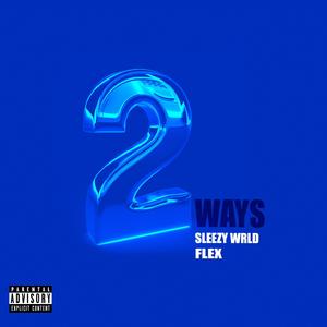 2WAYS (feat. FLEX)