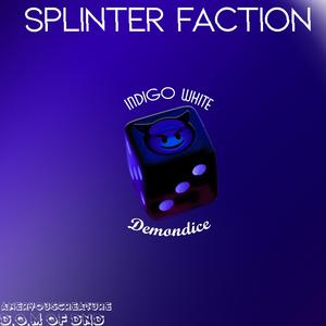 Indigo White x Demon Dice (feat. D.O.M of Dnd & aNervousCreature)