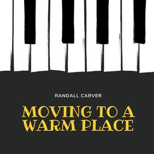 Moving to a Warm Place