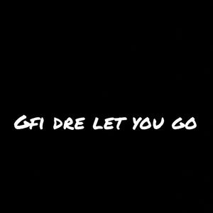 Let You Go
