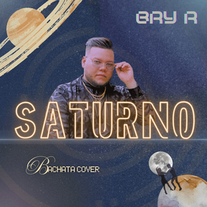 Saturno (Bachata Cover)