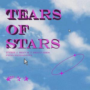 Tears Of Stars
