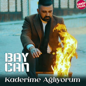Kaderime Ağlıyorum