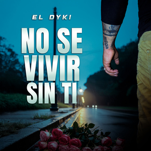 No Se Vivir Sin Ti