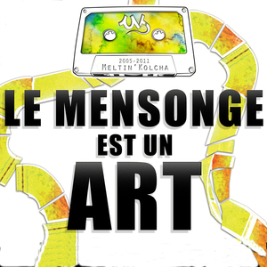 Le Mensonge est un Art