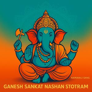 Ganesh Sankat Nashan Stotram
