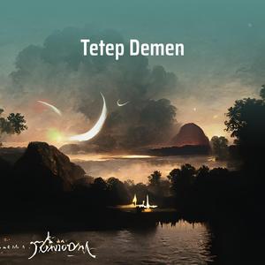 Tetep Demen