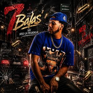 NISO LA PESADILLA - 7 BALAS
