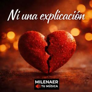 Ni una explicación (Cumbia Pop)