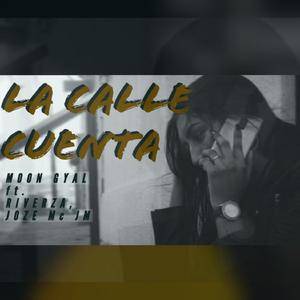 La Calle Cuenta (feat. Riverza & Joze Mc Jm)