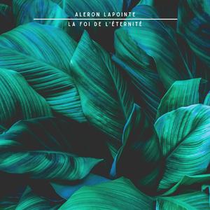 La foi de l'éternité