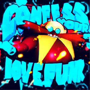 CONFESS YOUR LOVE FUNK (Slowed)